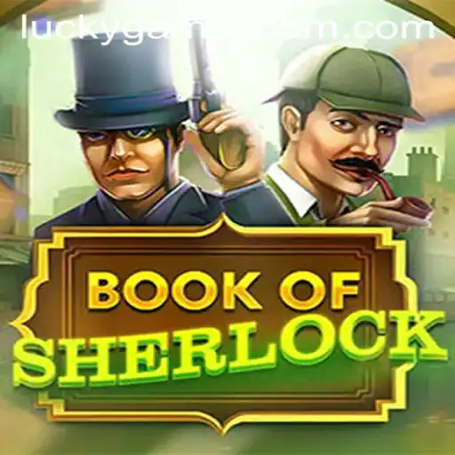 Unlocking the Mysteries of 'BookOfSherlock' in the World of Luckygames