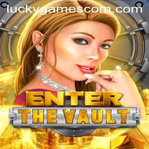 Explore the Thrilling World of EntertheVault: An Intriguing Blend of Chance and Strategy