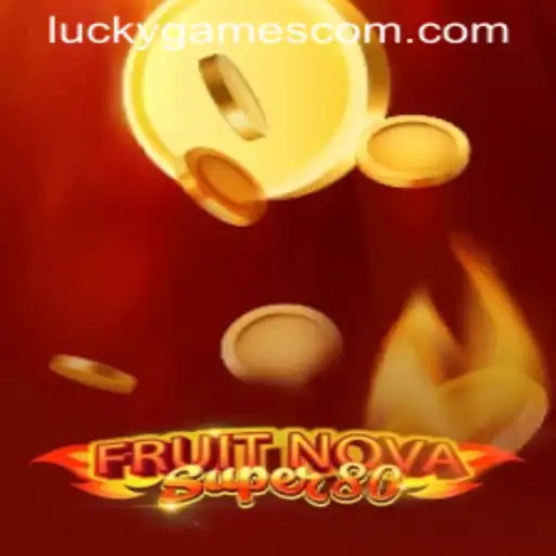 Exploring the Excitement of FruitNovaSuper80: A Journey Through Luckygames