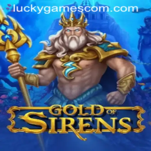 GoldofSirens: Dive into the Enchanting World of Luckygames